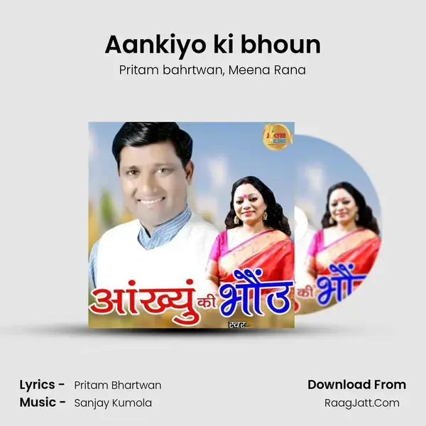 Aankiyo ki bhoun mp3 song