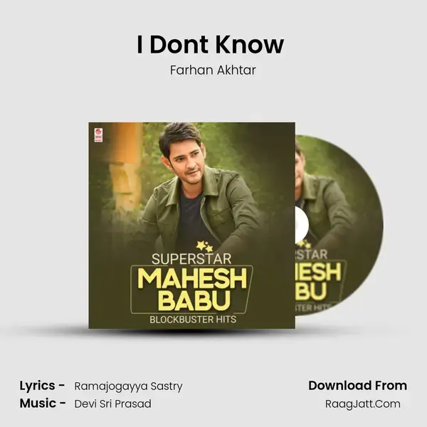 I Dont Know (From Bharat Ane Nenu) mp3 song