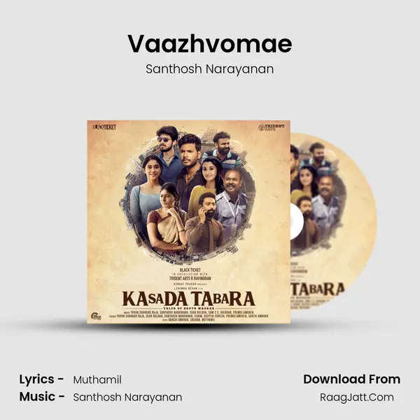 Vaazhvomae Song mp3 | Santhosh Narayanan