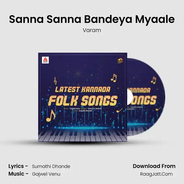 Sanna Sanna Bandeya Myaale mp3 song