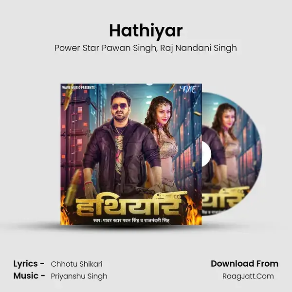 Hathiyar - Power Star Pawan Singh