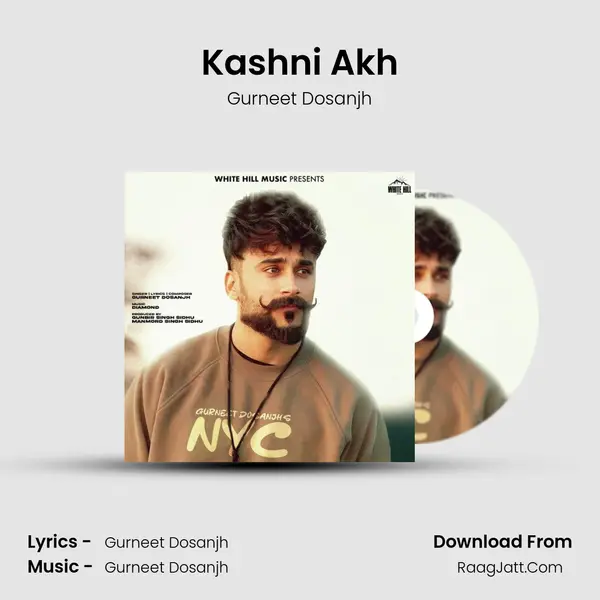 Kashni Akh mp3 song