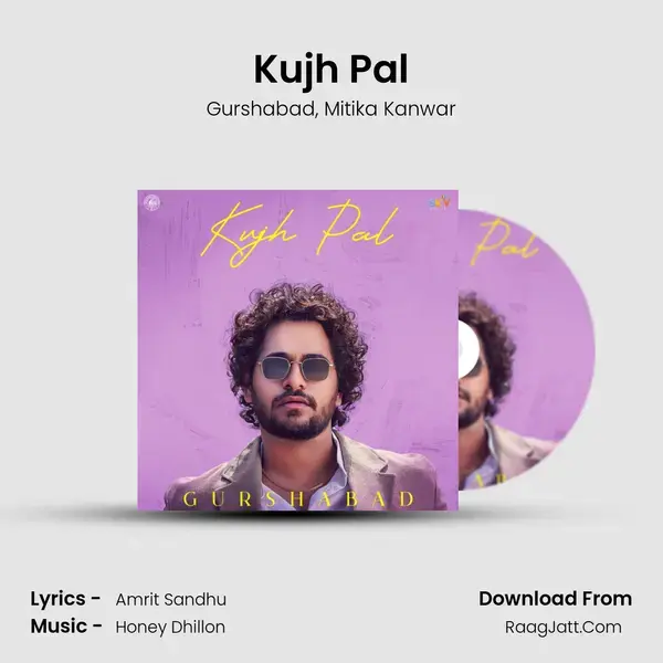 Kujh Pal mp3 song