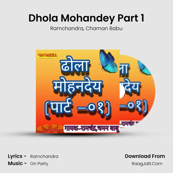 Dhola Mohandey Part 1 mp3 song