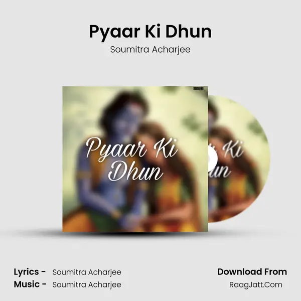 Pyaar Ki Dhun mp3 song