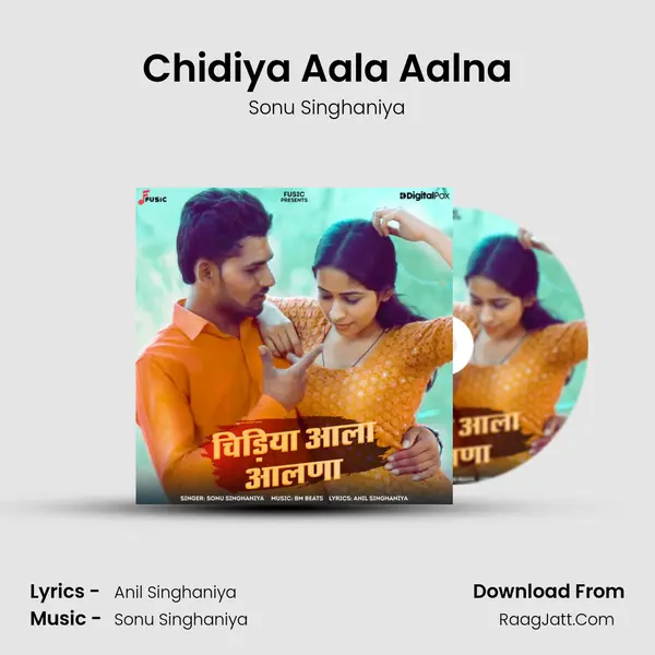 Chidiya Aala Aalna mp3 song