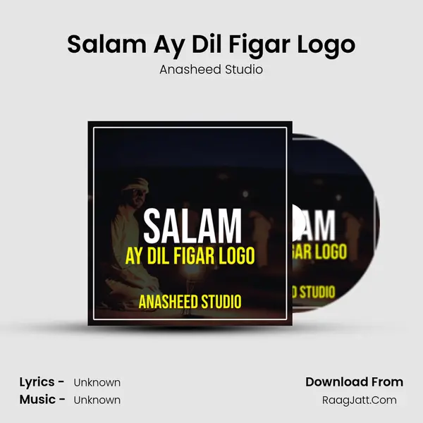 Salam Ay Dil Figar Logo mp3 song