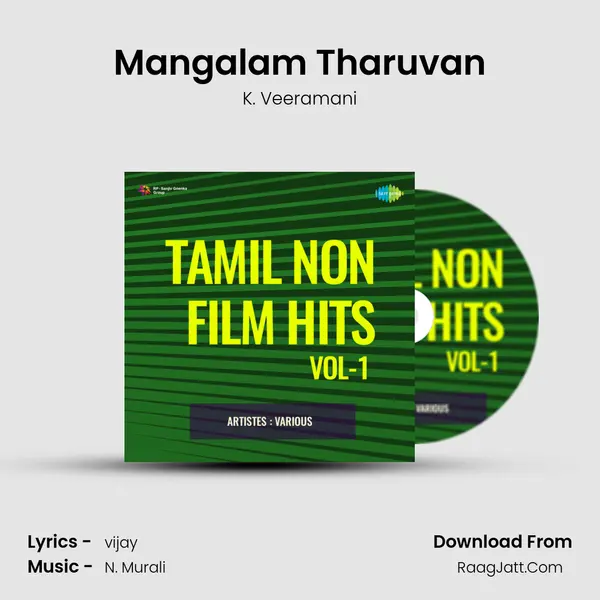 Mangalam Tharuvan mp3 song