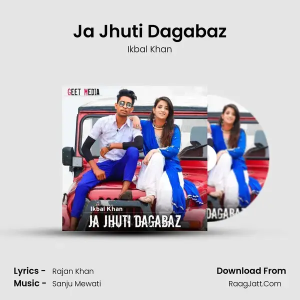 Ja Jhuti Dagabaz mp3 song