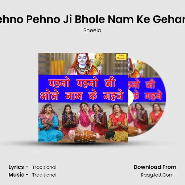 Pehno Pehno Ji Bhole Nam Ke Gehane mp3 song