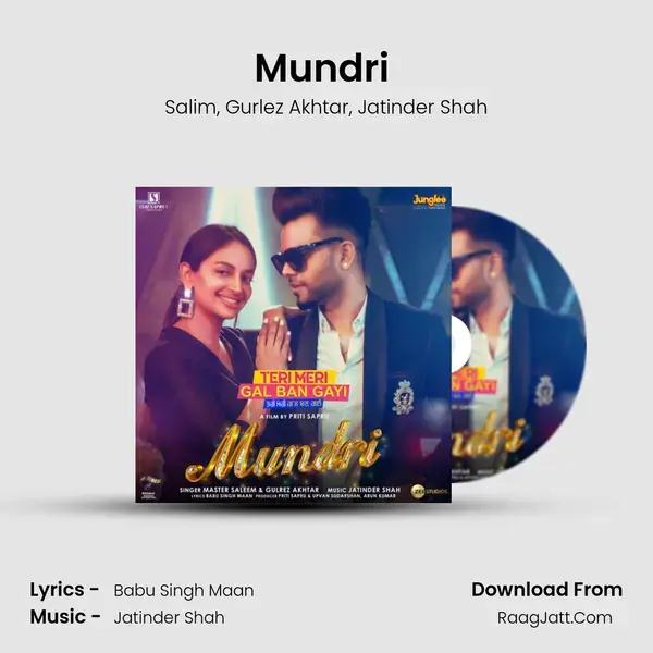 Mundri (From "Teri Meri Gal Ban Gayi") mp3 song