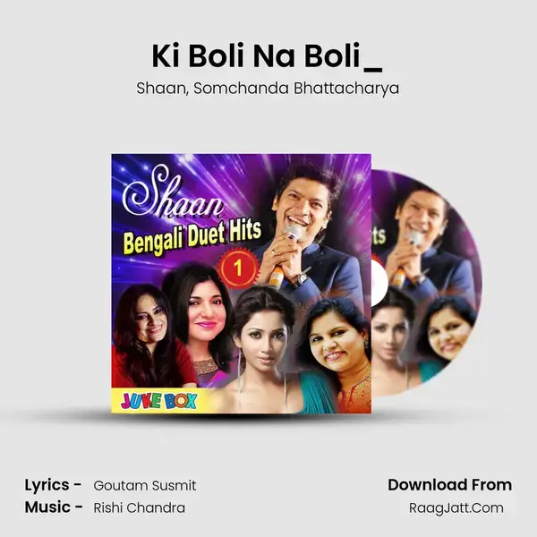 Ki Boli Na Boli_(FromMegh Roddur) mp3 song