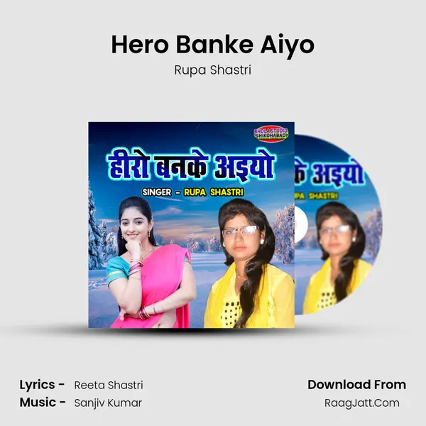 Hero Banke Aiyo mp3 song