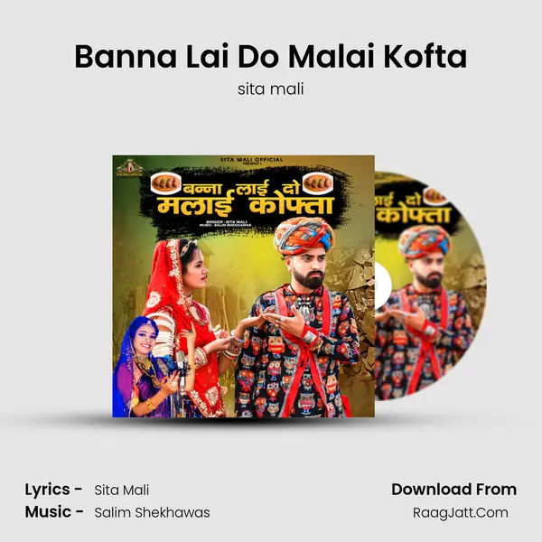 Banna Lai Do Malai Kofta mp3 song