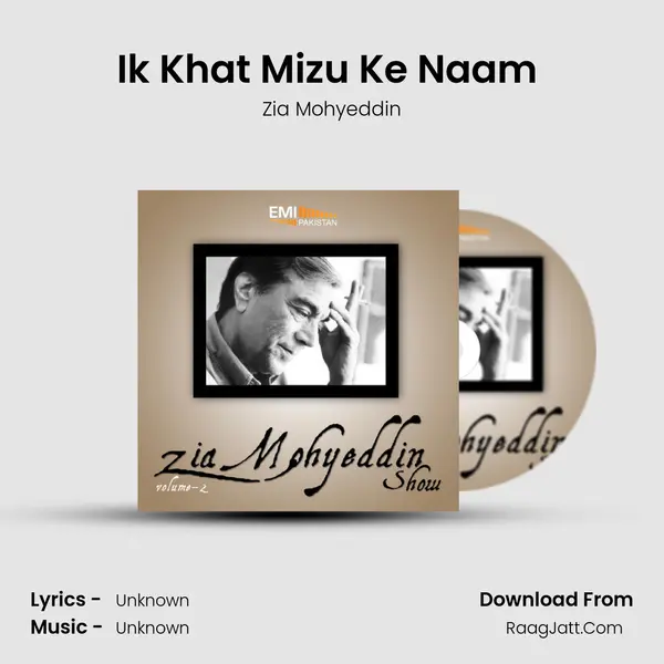 Ik Khat Mizu Ke Naam (Live) Song mp3 | Zia Mohyeddin