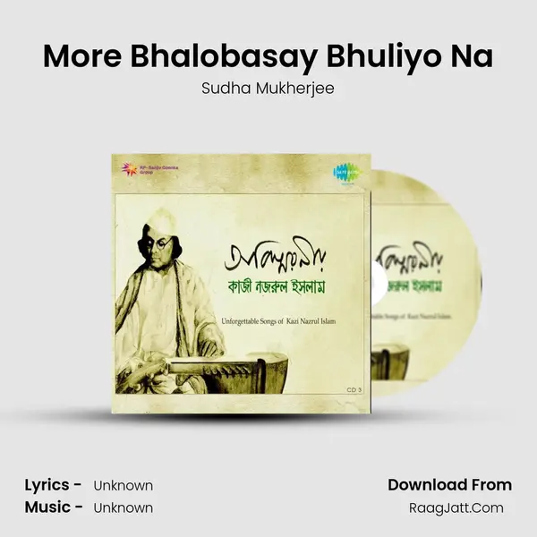 More Bhalobasay Bhuliyo Na Song mp3 | Sudha Mukherjee