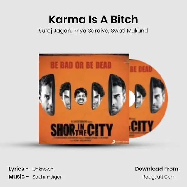 Karma Is A Bitch Song mp3 | Suraj Jagan