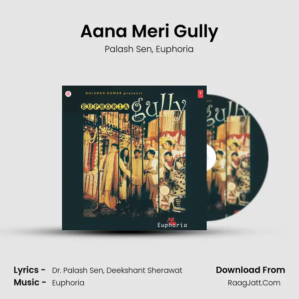 Aana Meri Gully Song mp3 | Palash Sen