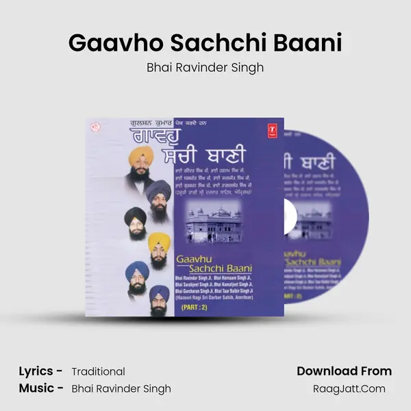 Gaavho Sachchi Baani Song mp3 | Bhai Ravinder Singh