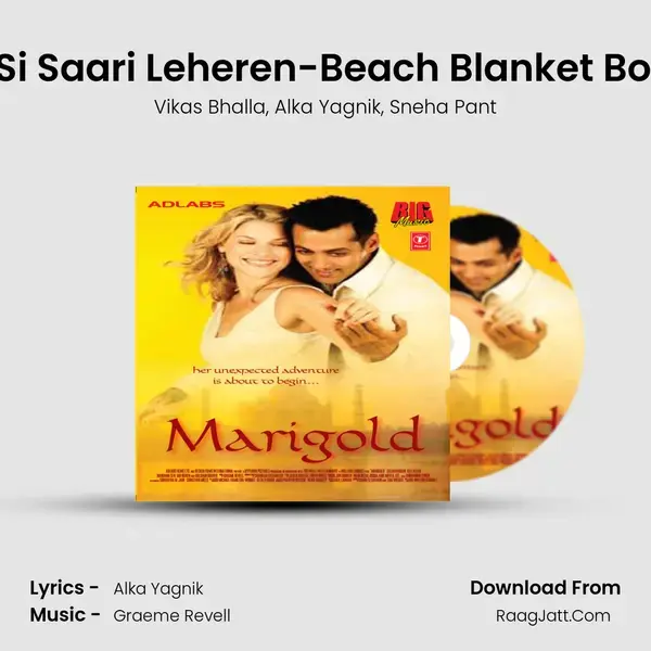 Paagal Si Saari Leheren-Beach Blanket Bollywood mp3 song