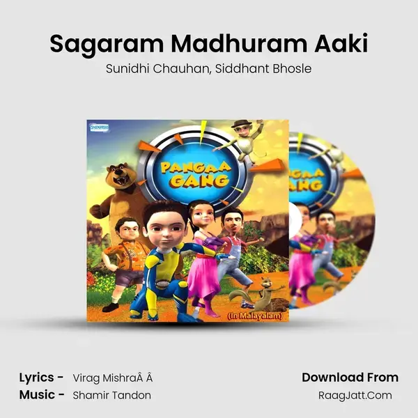 Sagaram Madhuram Aaki Song mp3 | Sunidhi Chauhan