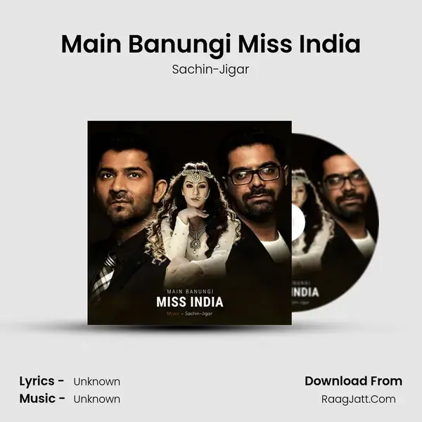 Main Banungi Miss India Song mp3 | Sachin-Jigar