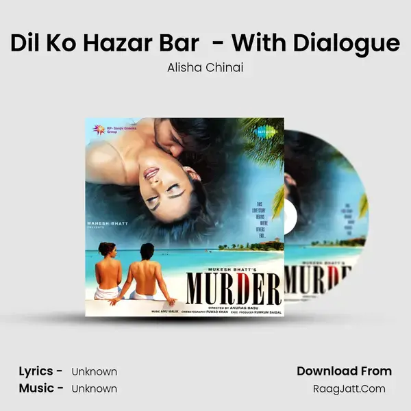 Dil Ko Hazar Bar  - With Dialogue Song mp3 | Alisha Chinai