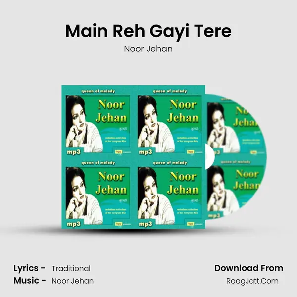 Main Reh Gayi Tere Song mp3 | Noor Jehan