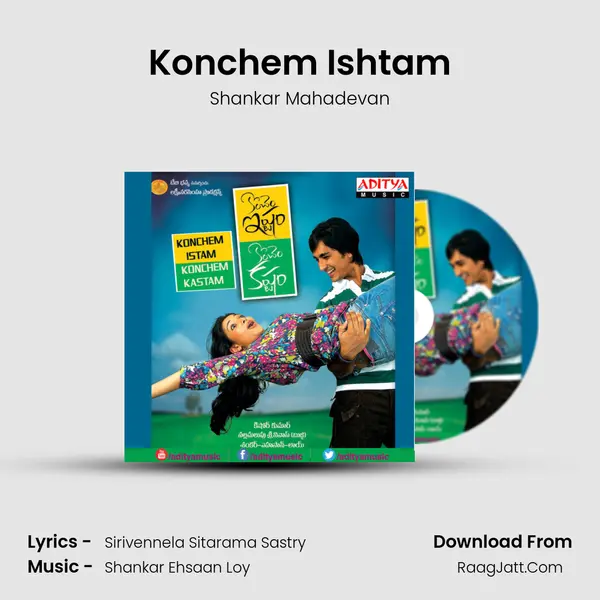 Konchem Ishtam Song mp3 | Shankar Mahadevan