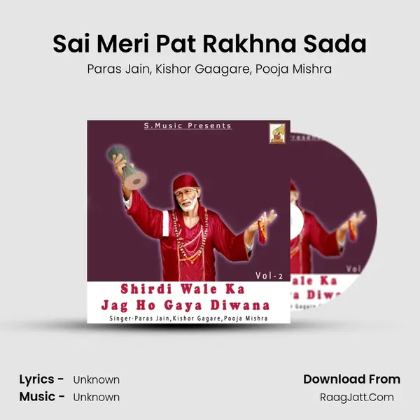 Sai Meri Pat Rakhna Sada Song mp3 | Paras Jain