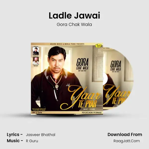 Ladle Jawai Song mp3 | Gora Chak Wala