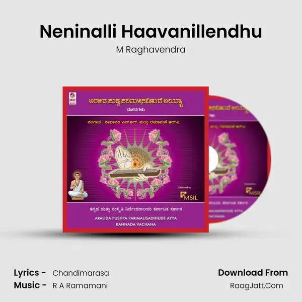 Neninalli Haavanillendhu Song mp3 | M Raghavendra