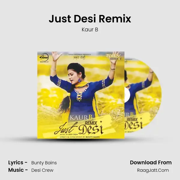 Just Desi Remix mp3 song