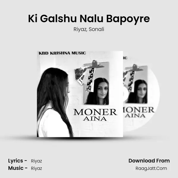 Ki Galshu Nalu Bapoyre Song mp3 | Riyaz