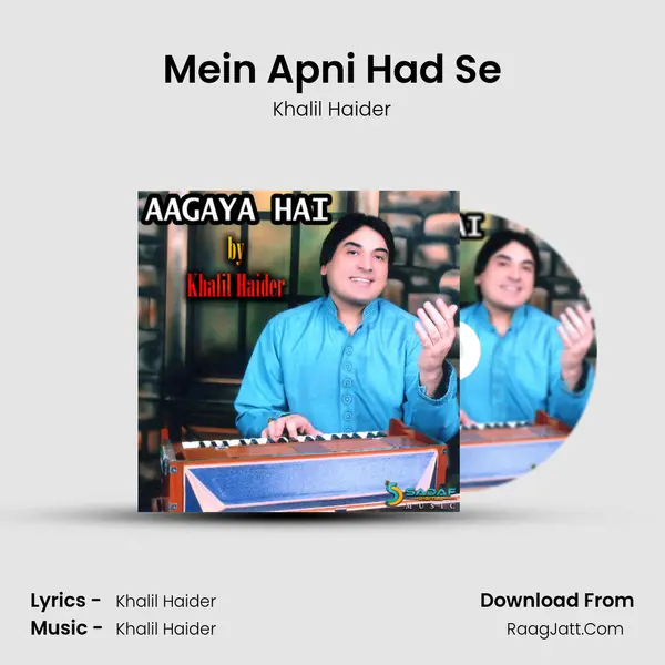 Mein Apni Had Se Song mp3 | Khalil Haider