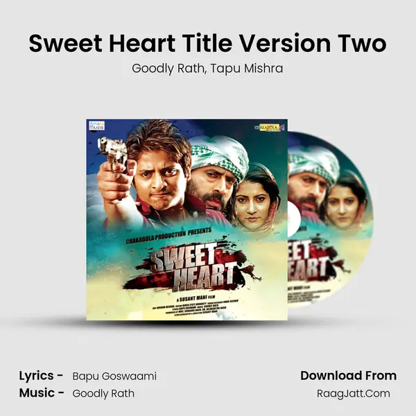 Sweet Heart Title Version Two Song mp3 | Goodly Rath