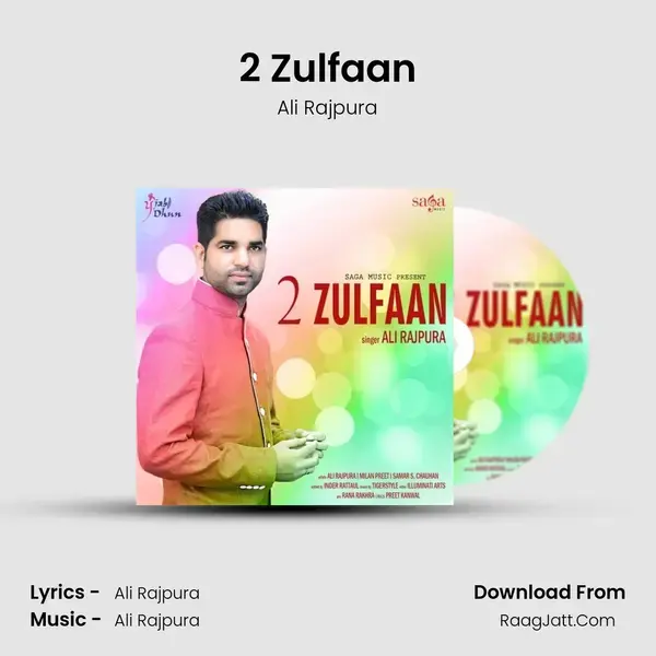 2 Zulfaan Song mp3 | Ali Rajpura