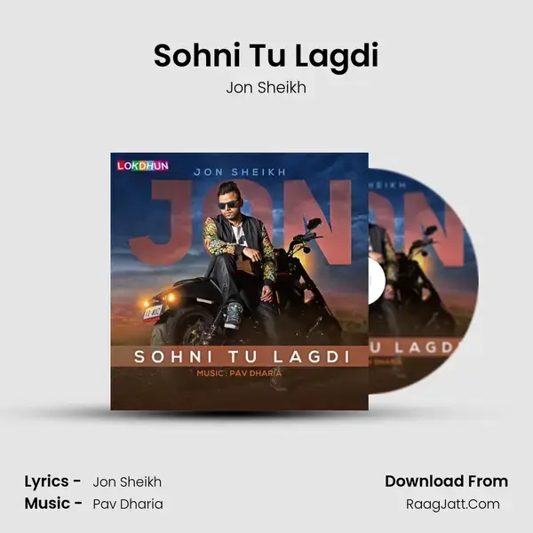 Sohni Tu Lagdi - Jon Sheikh