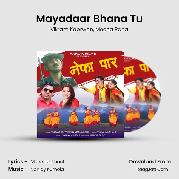 Mayadaar Bhana Tu mp3 song