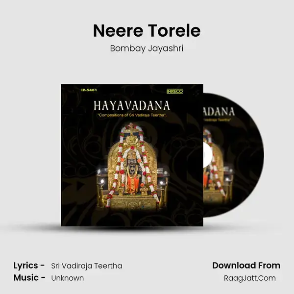 Neere Torele Song mp3 | Bombay Jayashri