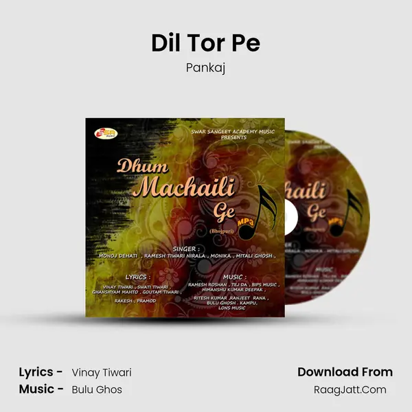 Dil Tor Pe Song mp3 | Pankaj