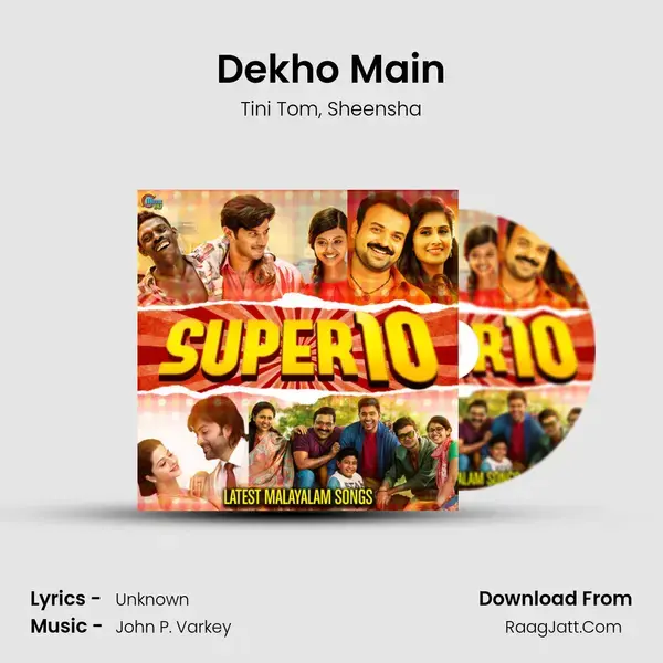 Dekho Main mp3 song