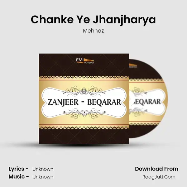 Chanke Ye Jhanjharya Song mp3 | Mehnaz