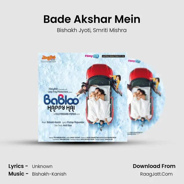 Bade Akshar Mein Song mp3 | Bishakh Jyoti