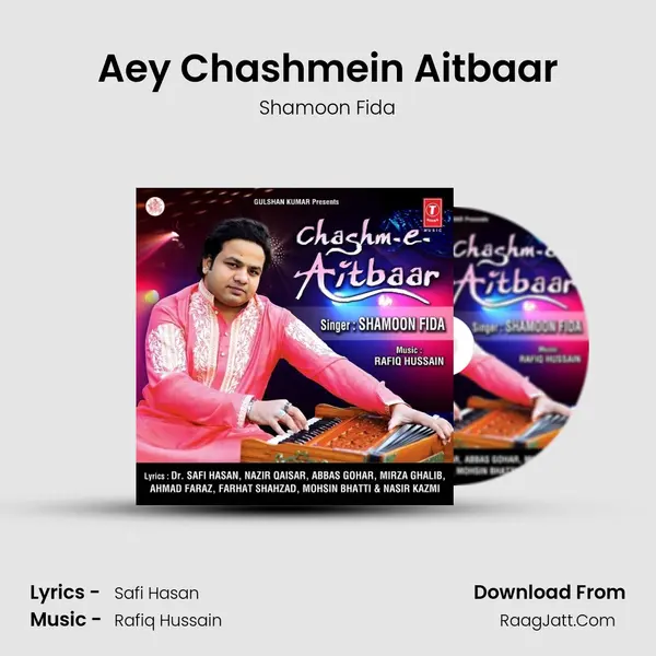 Aey Chashmein Aitbaar Song mp3 | Shamoon Fida