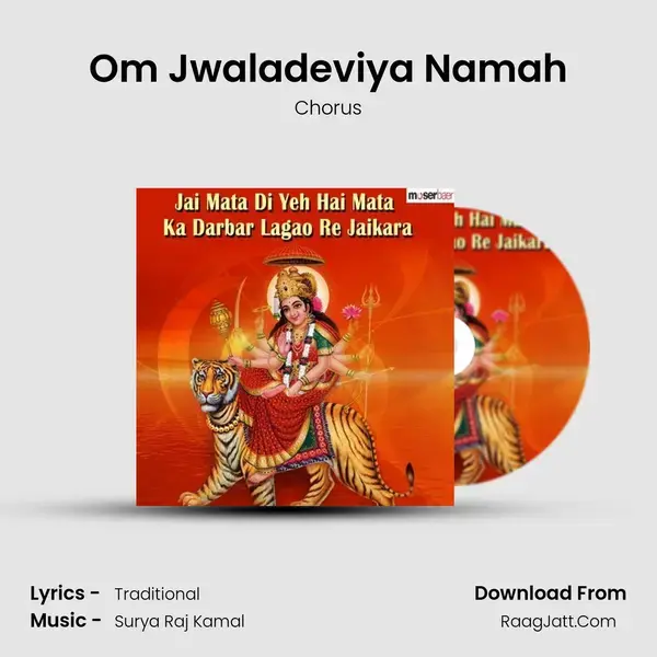 Om Jwaladeviya Namah Song mp3 | Chorus