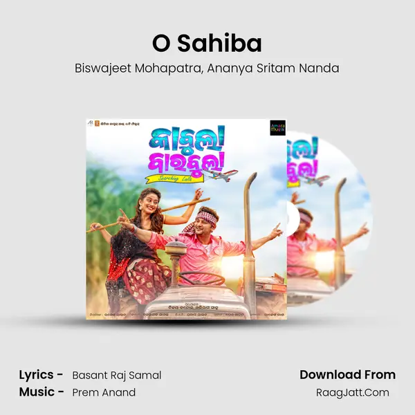 O Sahiba Song mp3 | Biswajeet Mohapatra