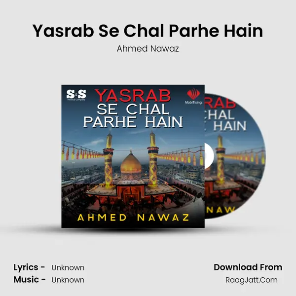 Yasrab Se Chal Parhe Hain - Single - Ahmed Nawaz