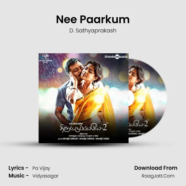 Nee Paarkum Song mp3 | D. Sathyaprakash