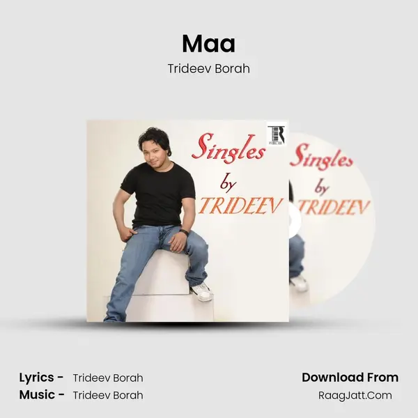 Maa Song mp3 | Trideev Borah